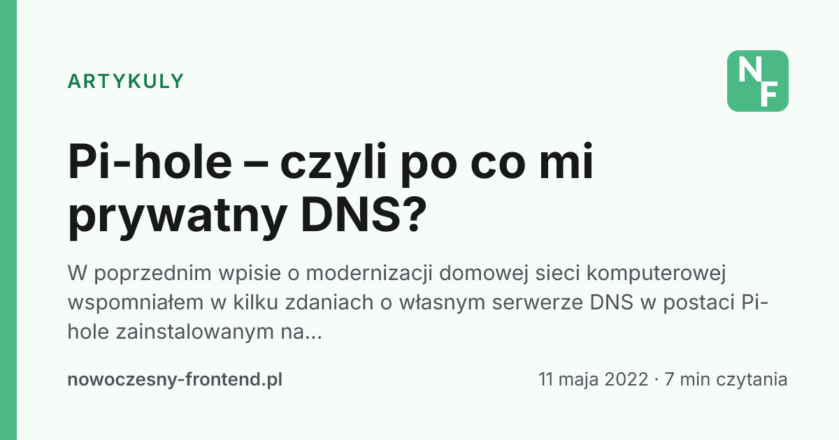 Pi-hole – czyli po co mi prywatny DNS?