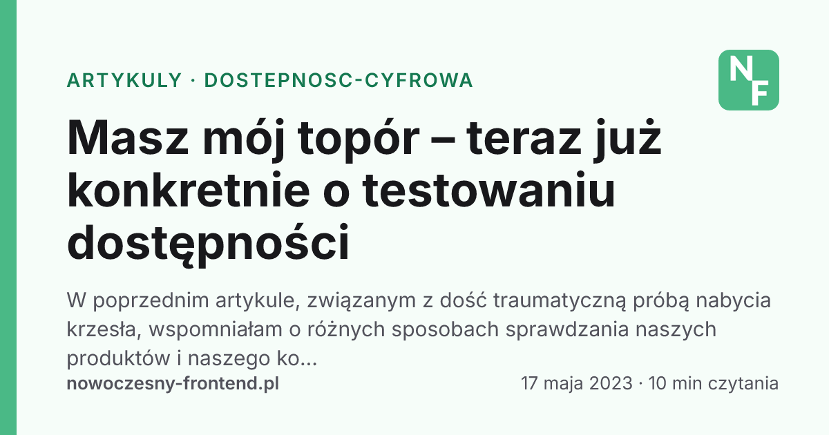 Masz mój topór – teraz już konkretnie o testowaniu dostępności