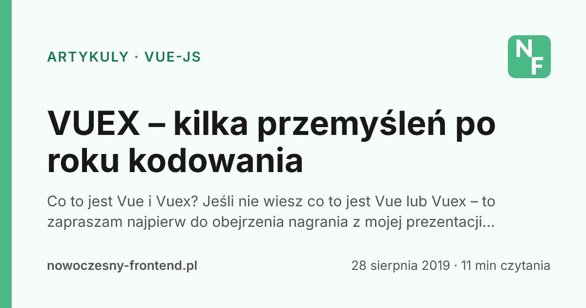 VUEX – kilka przemyśleń po roku kodowania